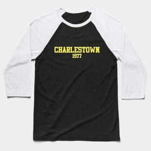 Charlestown 1977 (blue variant) Baseball T-Shirt